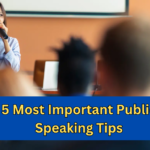 5 Most Important Public Speaking Tips